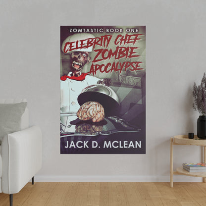 Celebrity Chef Zombie Apocalypse - Canvas