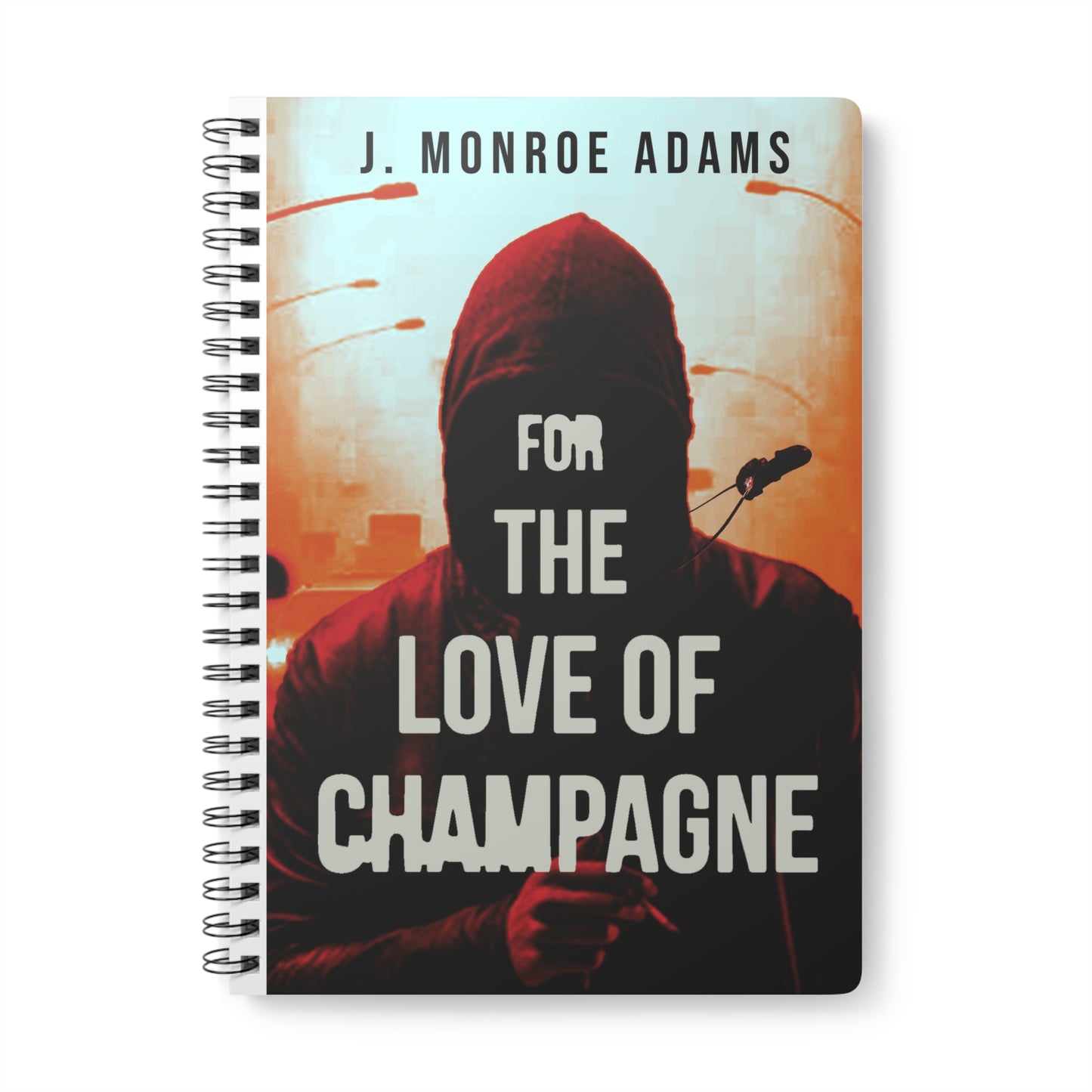 For The Love Of Champagne - A5 Wirebound Notebook