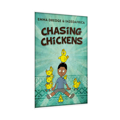 Chasing Chickens - Rolled Poster