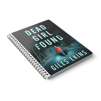 Dead Girl Found - A5 Wirebound Notebook