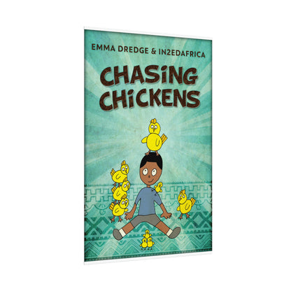 Chasing Chickens - Rolled Poster