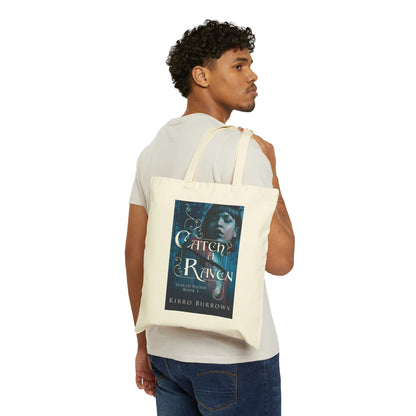 Catch A Raven - Cotton Canvas Tote Bag