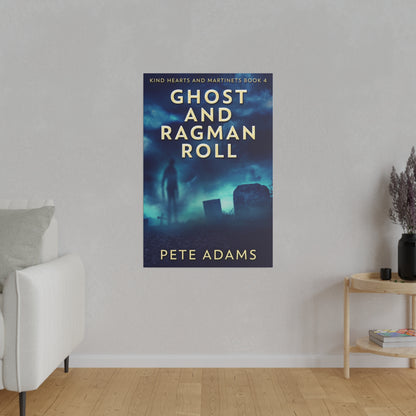 Ghost And Ragman Roll - Canvas