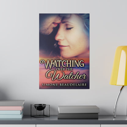 Watching Over The Watcher - Canvas