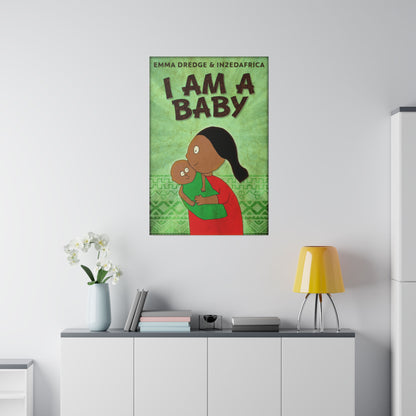 I Am A Baby - Canvas