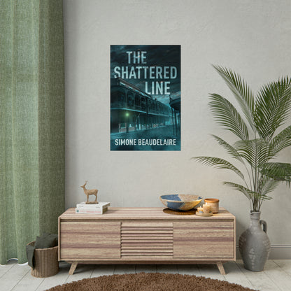 The Shattered Line - Rolled Poster