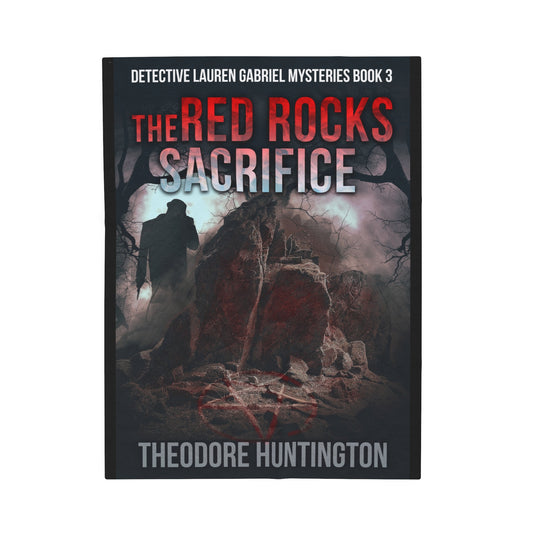 The Red Rocks Sacrifice - Velveteen Plush Blanket