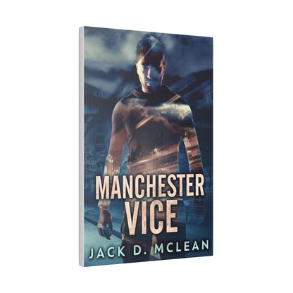 Manchester Vice - Canvas