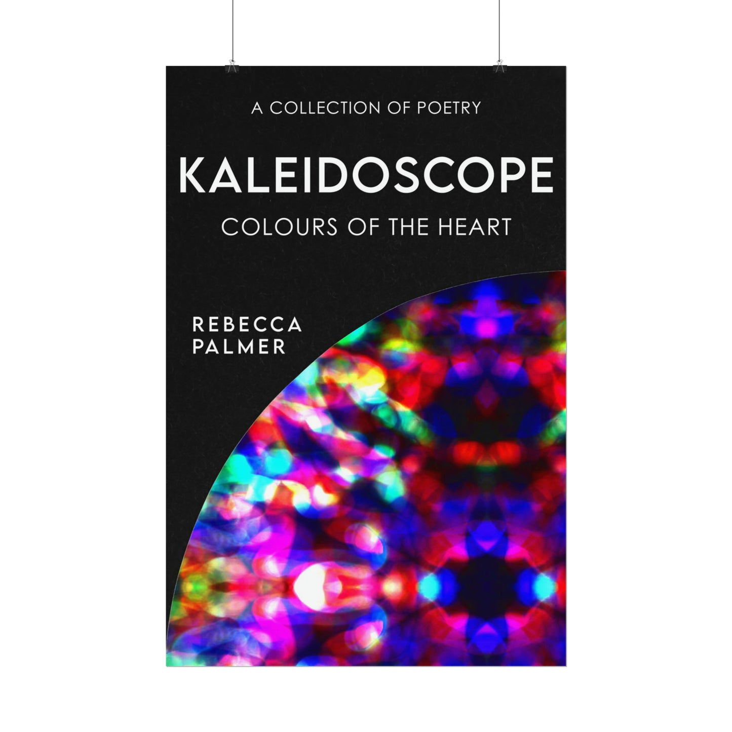 Kaleidoscope - Colours Of The Heart - Rolled Poster