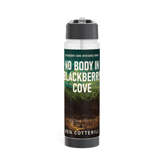 No Body in Blackberry Cove - Infuser Water Bottle