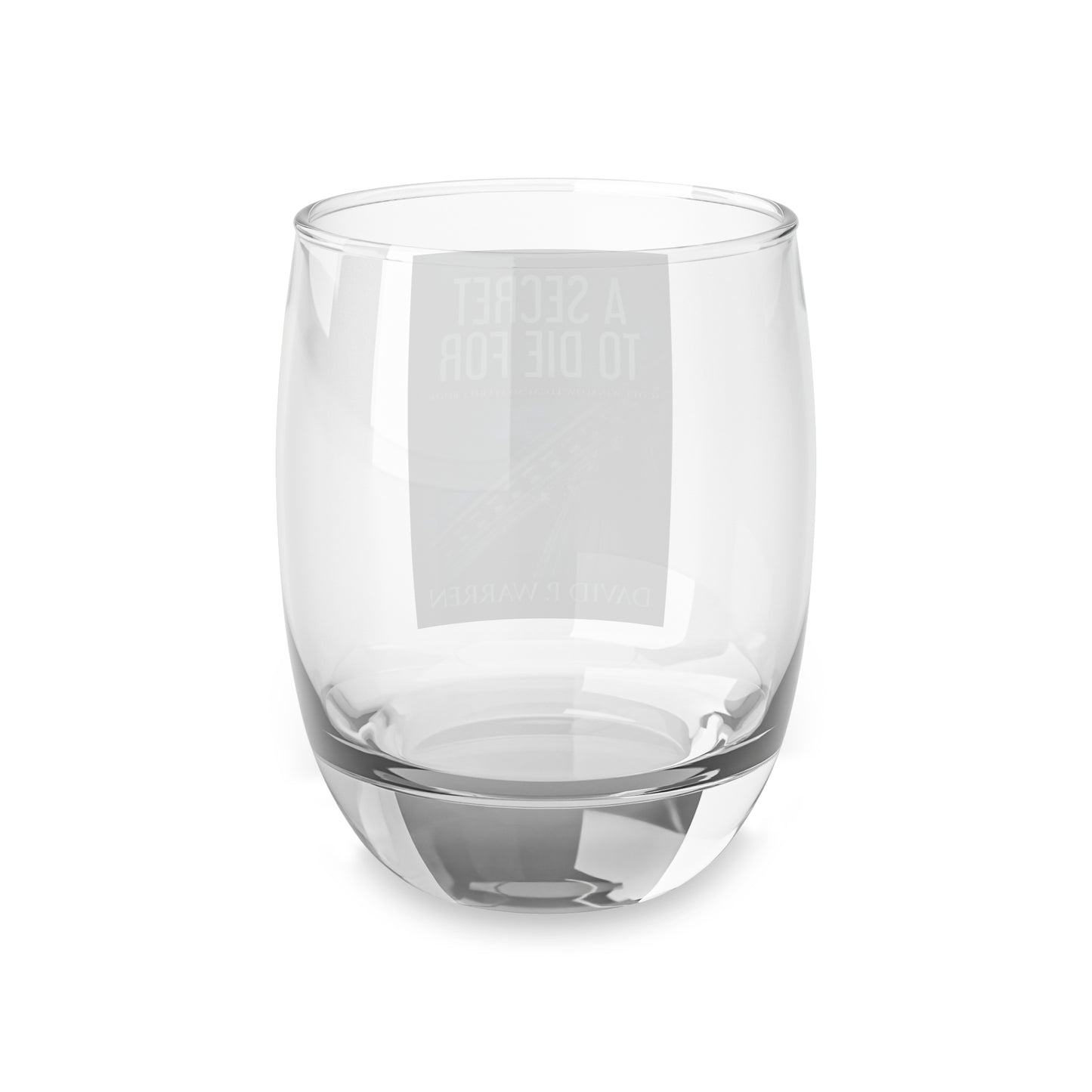 A Secret to Die For - Whiskey Glass