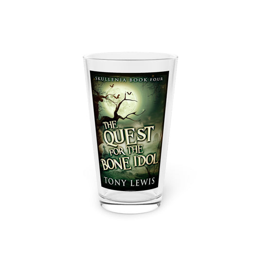 The Quest for the Bone Idol - Pint Glass