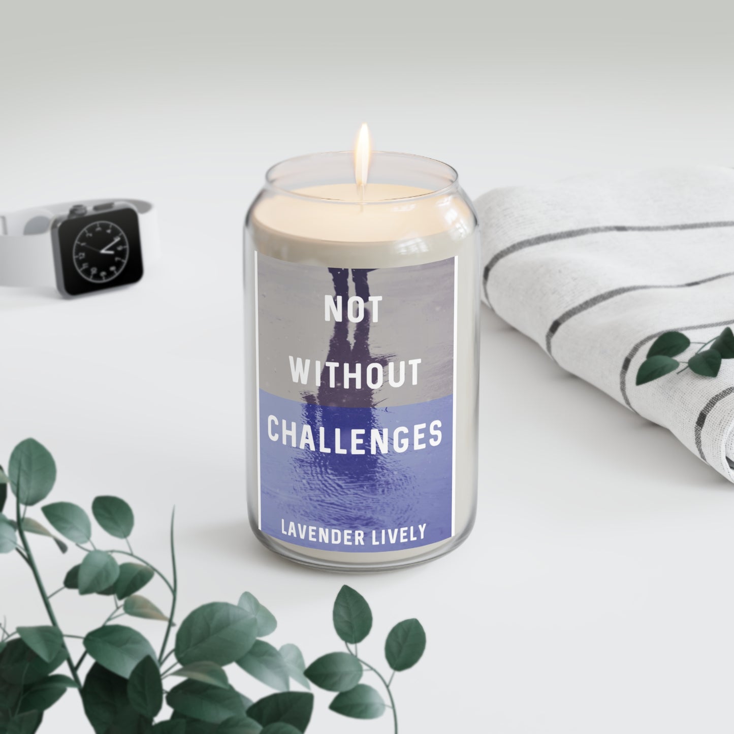 Not Without Challenges - Scented Candle