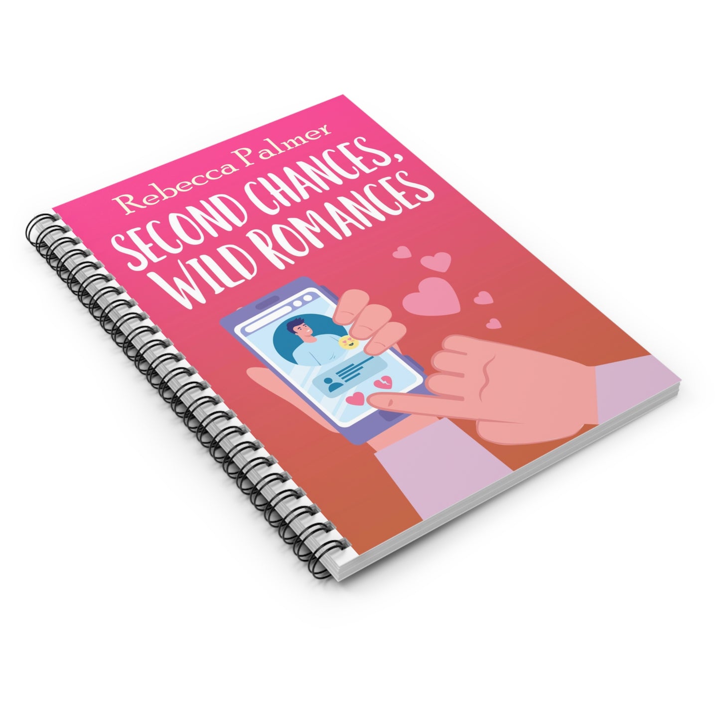 Second Chances, Wild Romances - Spiral Notebook