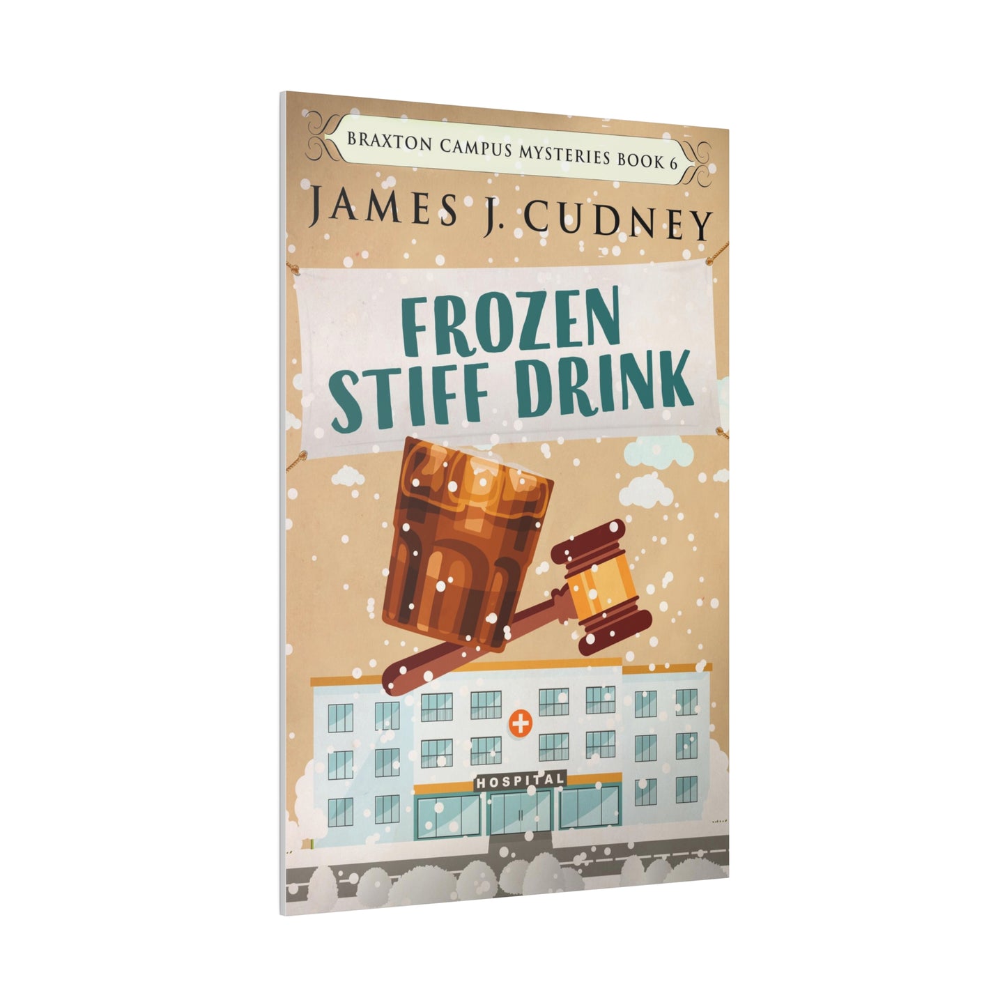 Frozen Stiff Drink - Canvas