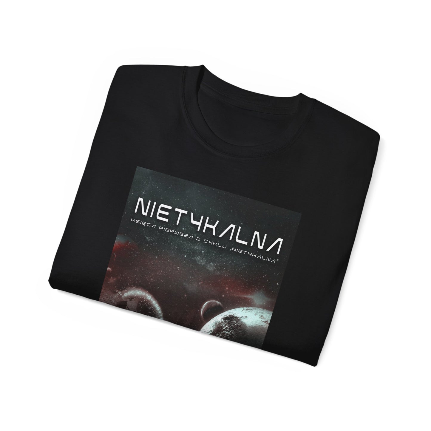 Nietykalna - Unisex T-Shirt