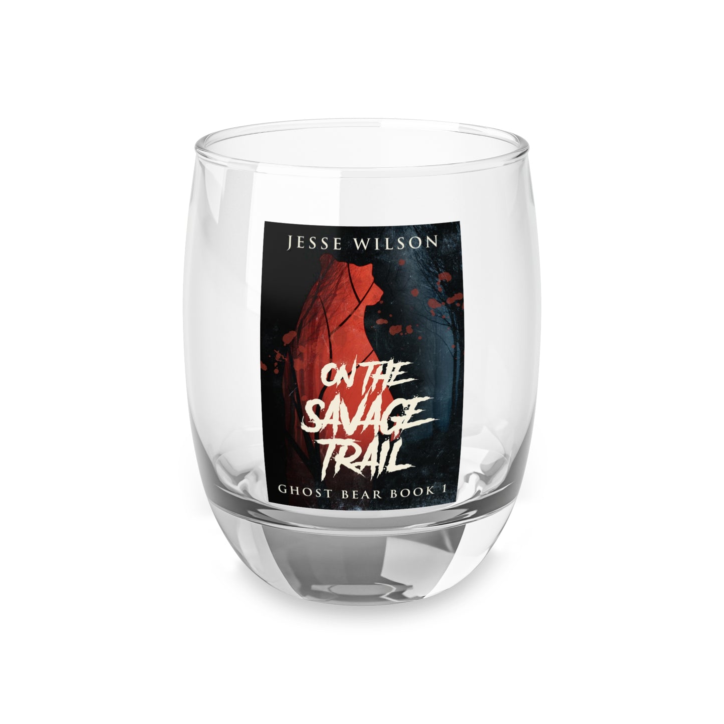 On The Savage Trail - Whiskey Glass