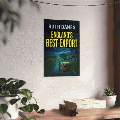 England's Best Export - Matte Poster