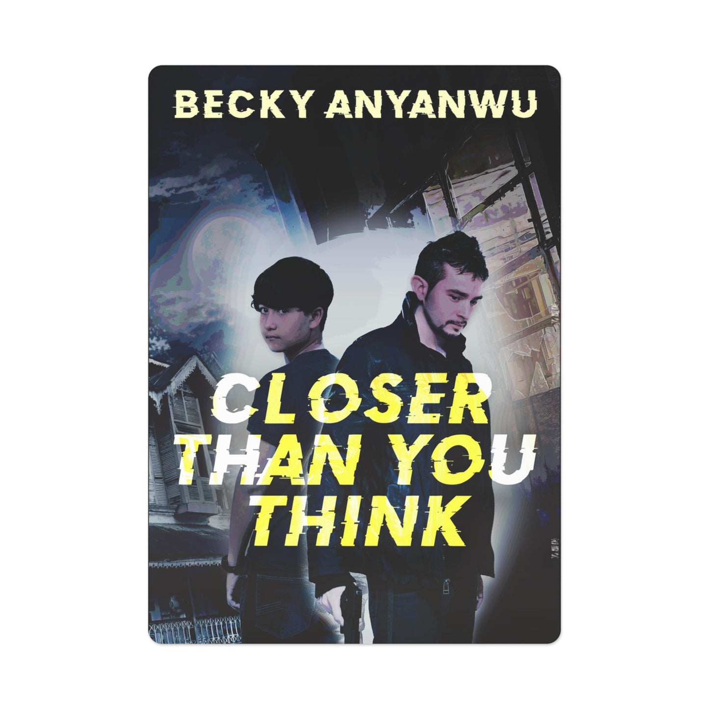 Closer Than You Think - Playing Cards