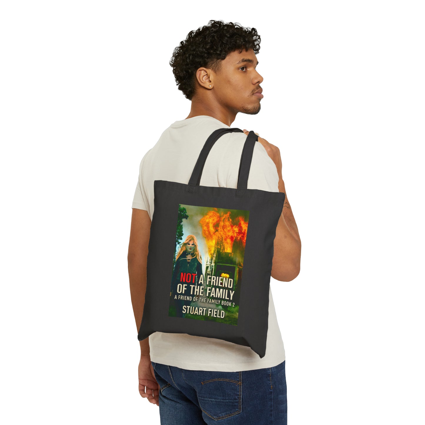 Not A Friend Of The Family - Cotton Canvas Tote Bag