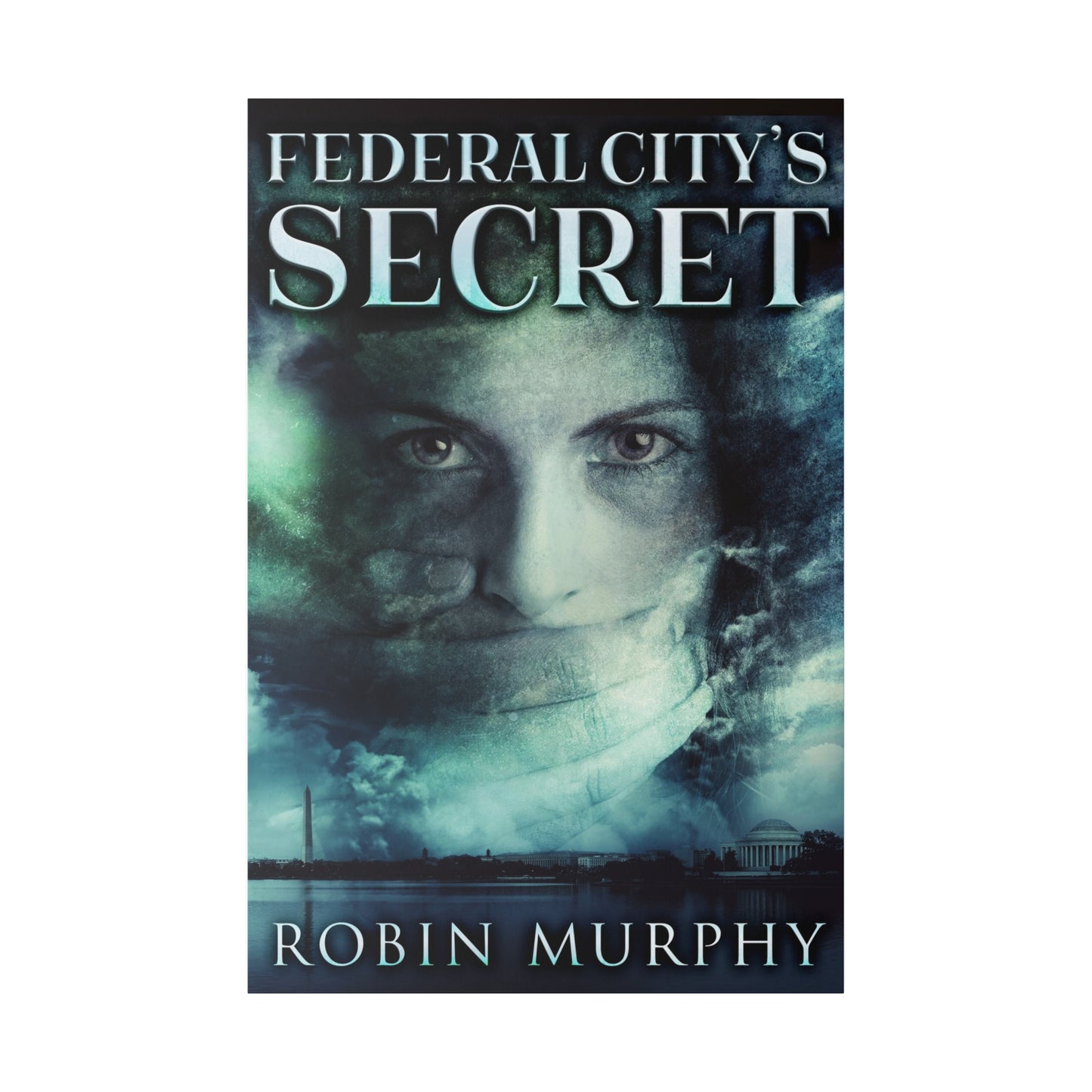 Federal City's Secret - Canvas