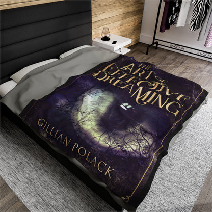 The Art of Effective Dreaming - Velveteen Plush Blanket