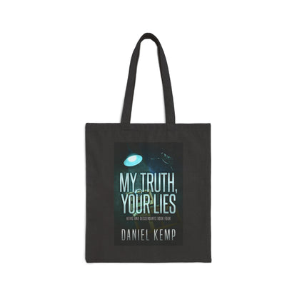 My Truth, Your Lies - Cotton Canvas Tote Bag