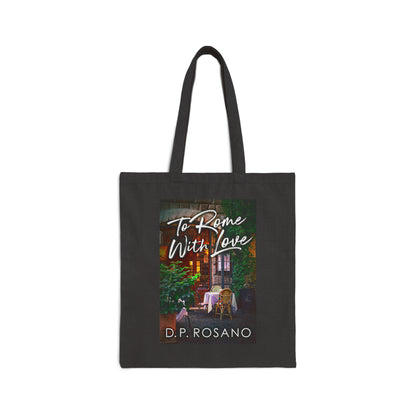 To Rome With Love - Cotton Canvas Tote Bag