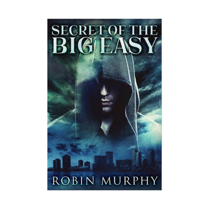 Secret Of The Big Easy - Rolled Poster