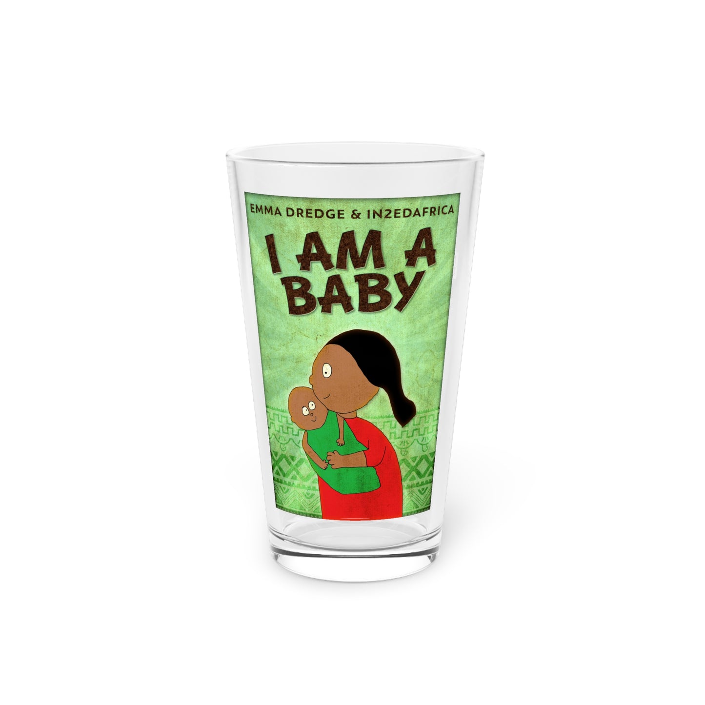 I Am A Baby - Pint Glass