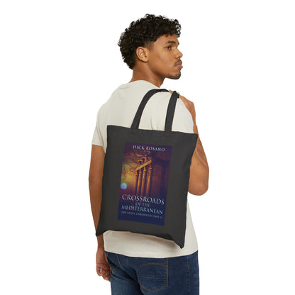 Crossroads Of The Mediterranean - Cotton Canvas Tote Bag