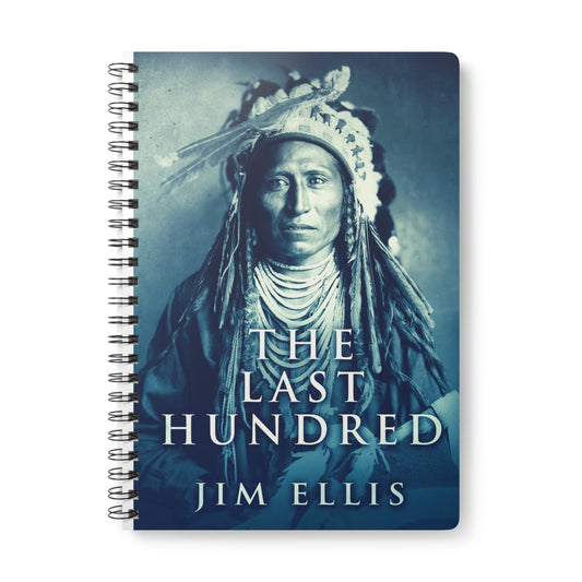 The Last Hundred - A5 Wirebound Notebook