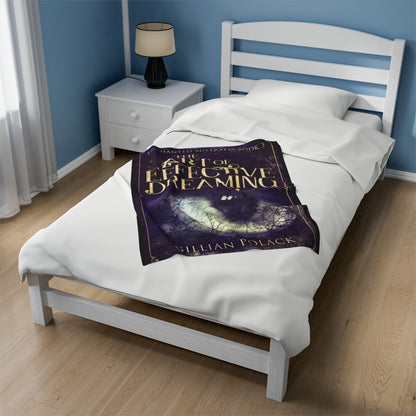 The Art of Effective Dreaming - Velveteen Plush Blanket