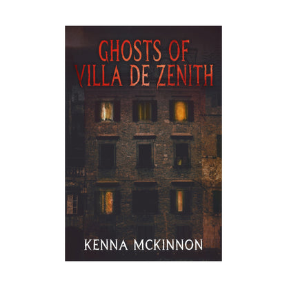 Ghosts of Villa de Zenith - Matte Poster