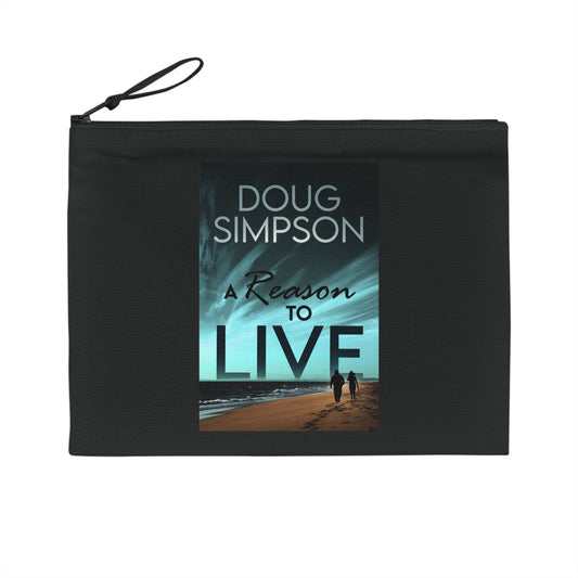 A Reason To Live - Pencil Case