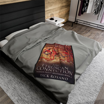 The Etruscan Connection - Velveteen Plush Blanket