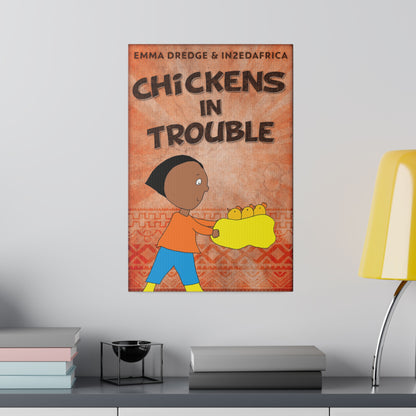 Chickens In Trouble - Canvas