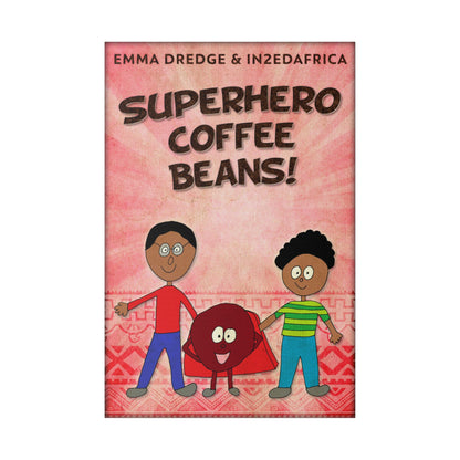 Superhero Coffee Beans! - Canvas