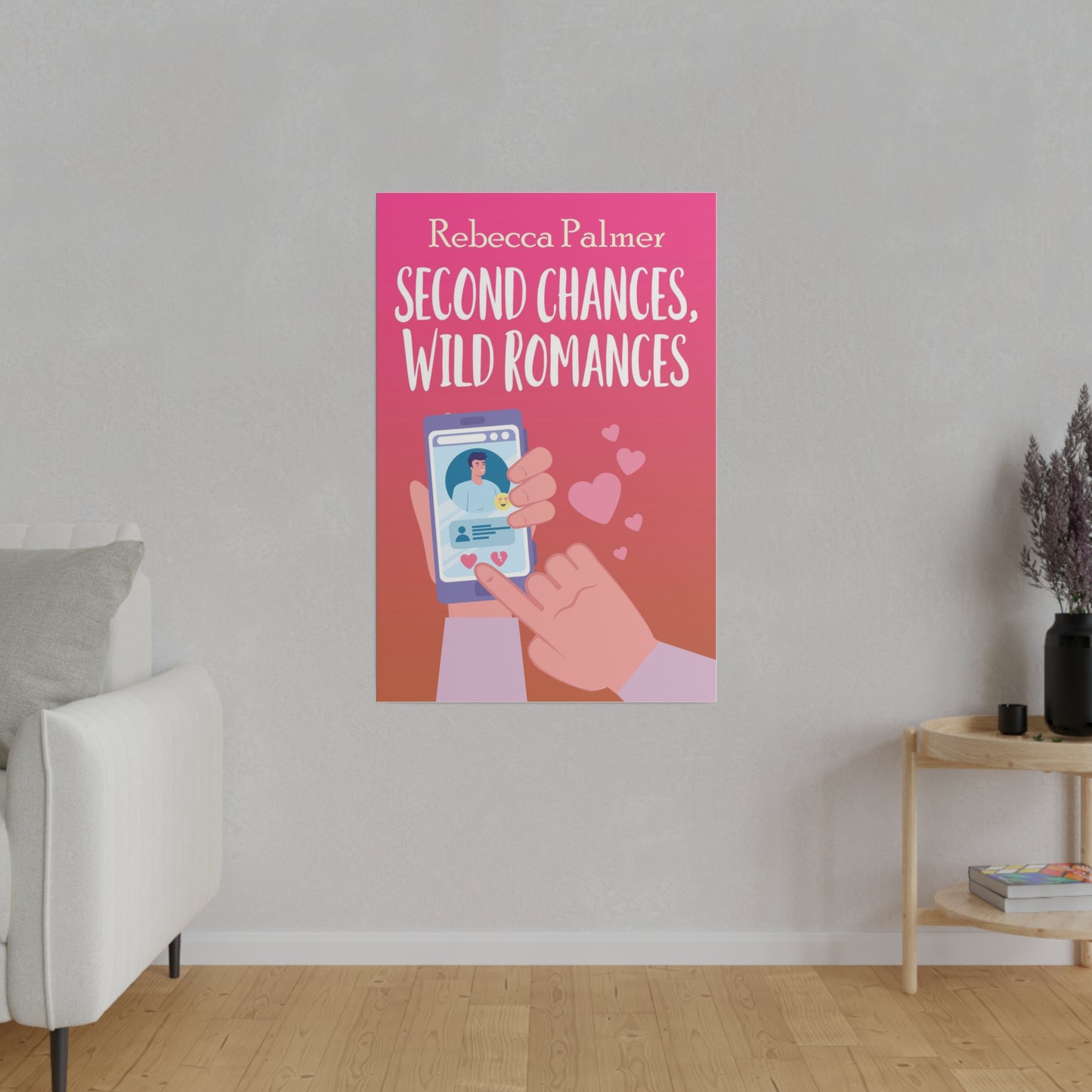 Second Chances, Wild Romances - Canvas