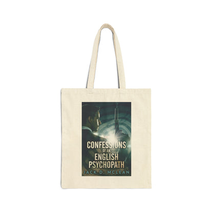 Confessions Of An English Psychopath - Cotton Canvas Tote Bag