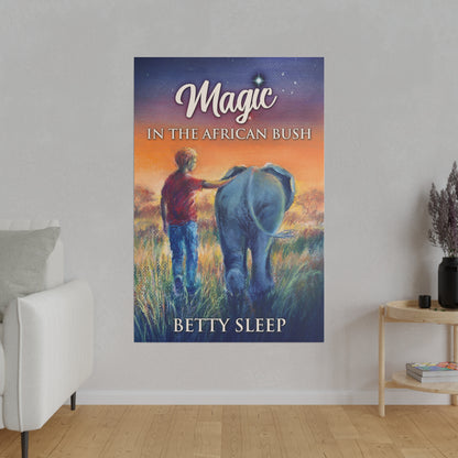 Magic In The African Bush - Canvas