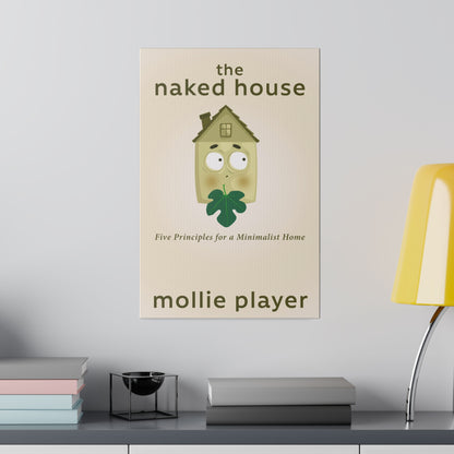 The Naked House - Canvas