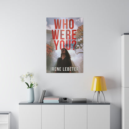 Who Were You? - Canvas