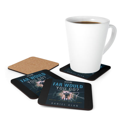 How Far Would You Go? - Corkwood Coaster Set