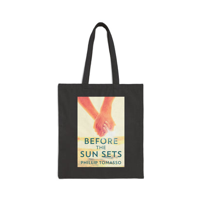 Before The Sun Sets - Cotton Canvas Tote Bag