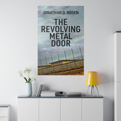 The Revolving Metal Door - Canvas