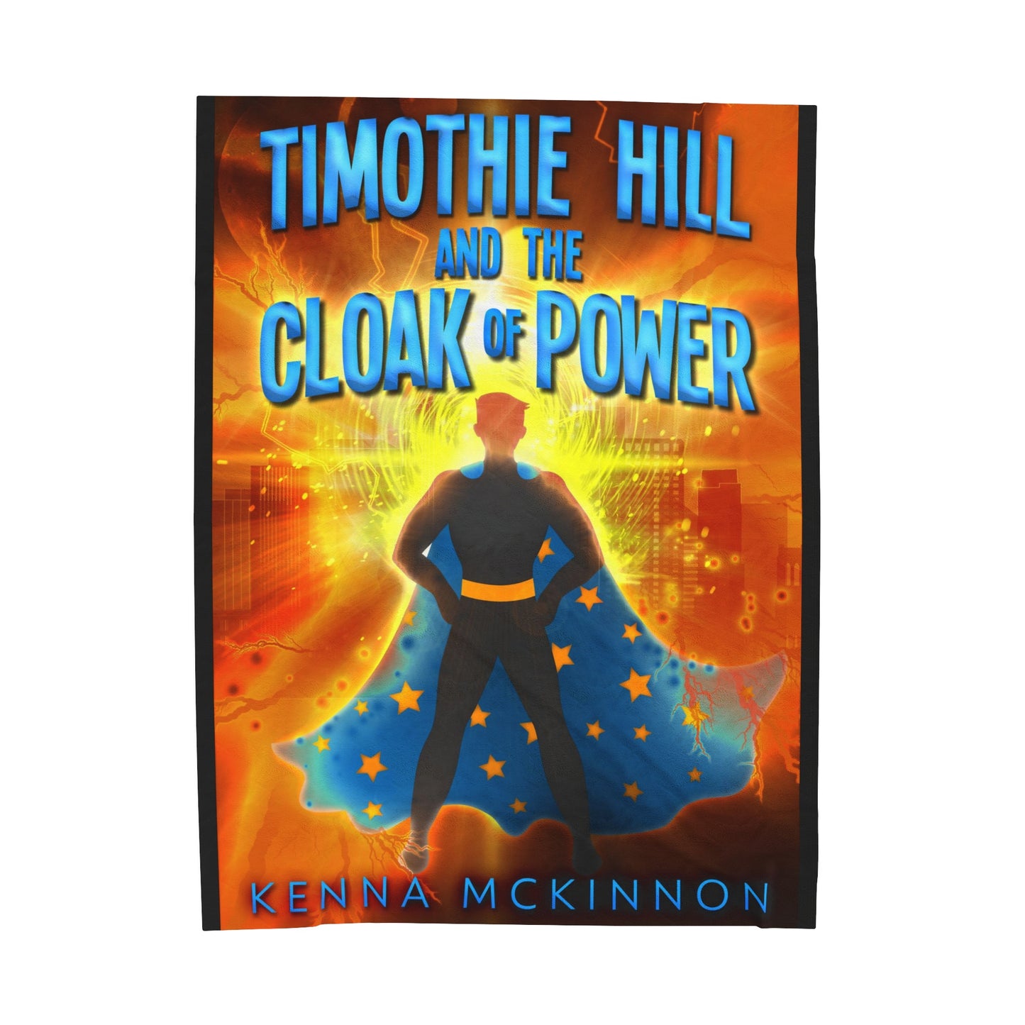 Timothie Hill and the Cloak of Power - Velveteen Plush Blanket