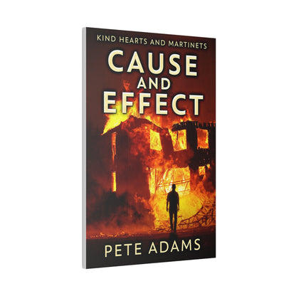 Cause And Effect - Canvas