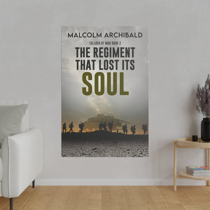 The Regiment That Lost Its Soul - Canvas