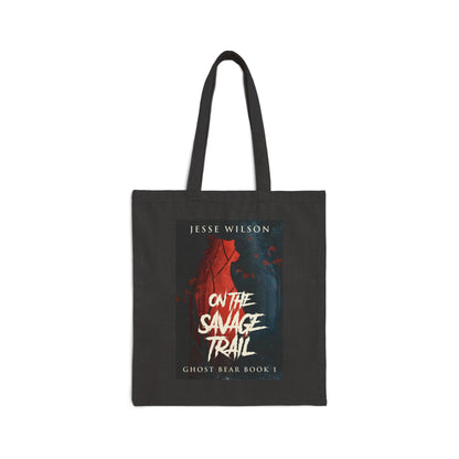 On The Savage Trail - Cotton Canvas Tote Bag